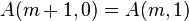 A(m+1, 0) = A(m, 1)\,
