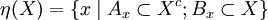 \eta(X) = \{ x \mid A_x \subset X^c ; B_x \subset X \} 