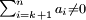 \scriptstyle\sum_{i=k+1}^n a_i \ne 0