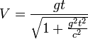 V = \frac{gt}{\sqrt{1+\frac{g^2t^2}{c^2}}}