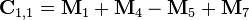 \mathbf{C}_{1,1} = \mathbf{M}_{1} + \mathbf{M}_{4} - \mathbf{M}_{5} + \mathbf{M}_{7}