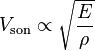 V_{\rm son} \propto \sqrt{\frac{E}{\rho}}