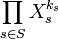 \prod_{s \in S} X_s^{k_s}