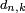 \scriptstyle\ d_{n,k}