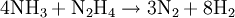 \rm {4 NH_3 + N_2H_4 \rightarrow 3 N_2 + 8 H_2}
