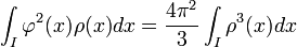 \int_I\varphi^2(x)\rho(x)dx=\frac{4\pi^2}{3}\int_I\rho^3(x)dx