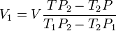 V_1=V\frac{TP_2-T_2P}{T_1P_2-T_2P_1}