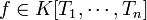 f\in K[T_1,\cdots, T_n]