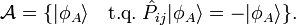  \mathcal A = \{|\phi_A \rangle \quad\text{t.q.}\; \hat P_{ij}| \phi_A \rangle = - | \phi_A \rangle\}.