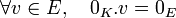 \forall v\in E,\quad 0_K.v=0_E