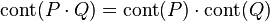 \text{cont}(P\cdot Q) = \text{cont}(P)\cdot \text{cont}(Q)\;