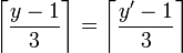 \left\lceil \dfrac{y-1}{3} \right\rceil = \left\lceil \dfrac{y'-1}{3} \right\rceil