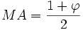 MA={1+\varphi\over 2}