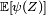 \scriptstyle\ \mathbb{E}\left[\psi(Z)\right]\ 