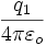  \frac{q_1}{4 \pi \varepsilon_o} 