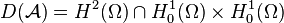 D(\mathcal{A}) = H^2(\Omega) \cap H_0^1(\Omega) \times H_0^1(\Omega) 