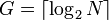G = \lceil \log_2 N \rceil