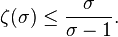 \zeta(\sigma)\le \frac{\sigma}{\sigma-1}.