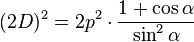 (2D)^2 = 2 p^2 \cdot \frac{1+\cos \alpha}{\sin^2 \alpha}