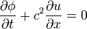 \frac{\partial \phi}{\partial t} + c^2 \frac{\partial u}{\partial x} = 0