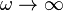 \omega \rightarrow \infty