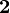 \bold{2}
