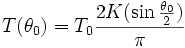T(\theta_0) = T_0 {2K(\sin\frac{\theta_0}{2}) \over \pi}