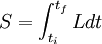 \ S = \int_{t_i}^{t_f}L dt 
