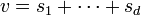 v = s_1 + \cdots + s_d