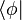 \langle \phi |