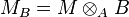 M_B=M\otimes_A B