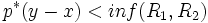 \quad p^*(y-x)<inf(R_1,R_2)