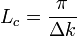 L_{c}=\frac{\pi}{\Delta k}\,