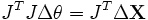 J^T J \Delta \theta = J^T \Delta \textbf{X}