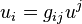 u_i = g_{ij} u^j \,