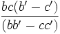 \frac{bc(b'-c')}{(bb'-cc')}