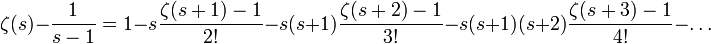 \zeta(s)-\frac1{s-1}=1-s\frac{\zeta(s+1)-1}{2!}-s(s+1)\frac{\zeta(s+2)-1}{3!}-s(s+1)(s+2)\frac{\zeta(s+3)-1}{4!}-\ldots