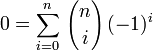 0 = \sum_{i=0}^n\,{n \choose i}\,(-1)^i 