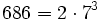 686=2 \cdot  7^3