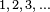 \scriptstyle 1,\,2,\, 3,\,\ldots