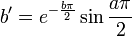 b' = e^{-{b\pi \over 2}} \sin{a\pi \over 2}