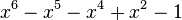 x^6-x^5-x^4+x^2-1\,