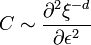 C\sim \frac{\partial^2 \xi^{-d}}{\partial\epsilon^2}
