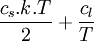 \frac{c_s.k.T}{2} + \frac{c_l}{T}