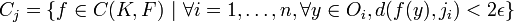 C_j=\{f\in C(K,F)\ |\ \forall i=1,\ldots,n,\forall y\in O_i,d(f(y),j_i)<2\epsilon\}