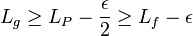 L_g \ge L_P - \frac {\epsilon}2 \ge L_f - \epsilon