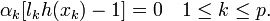  \alpha_k [ l_k h(x_k)-1 ] = 0 \quad 1 \le k \le p.