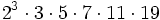 2^3\cdot 3\cdot 5\cdot 7\cdot 11\cdot 19