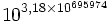 10^{3,18 \times 10^{695 974}}