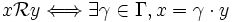 x\mathcal{R}y\Longleftrightarrow \exists \gamma\in \Gamma, x=\gamma\cdot y 